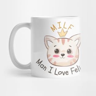 Man I Love Feline Mug